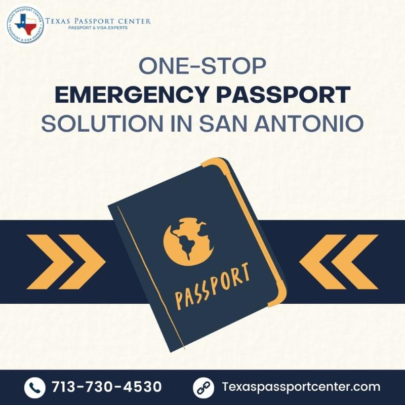 One-Stop Emergency Passport Solution in San Antonio