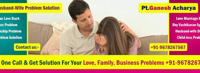Love Vashikaran Specialist - Call Now +91-9678267567 | 100% Result