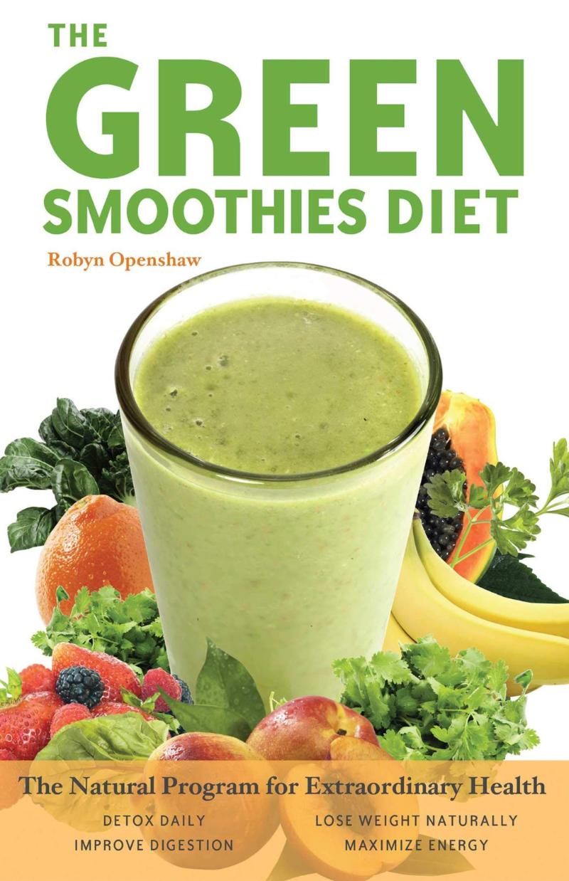 Discover The Newest Smoothie Diet for Weight Loss Method