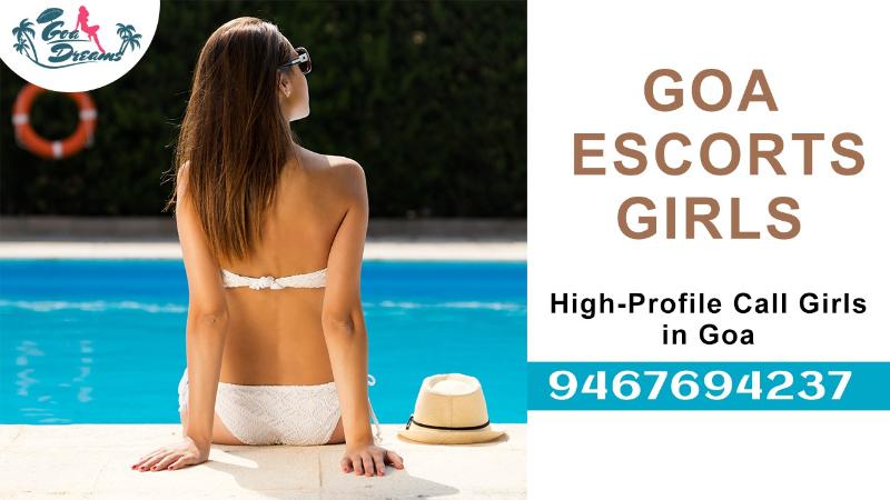 Place where sensuous fantasies can be fulfilled – Escorts in Goa!